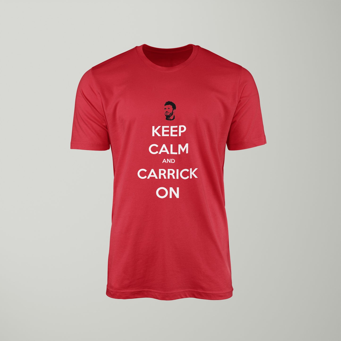 Keep Calm and Carrick On T-Shirt