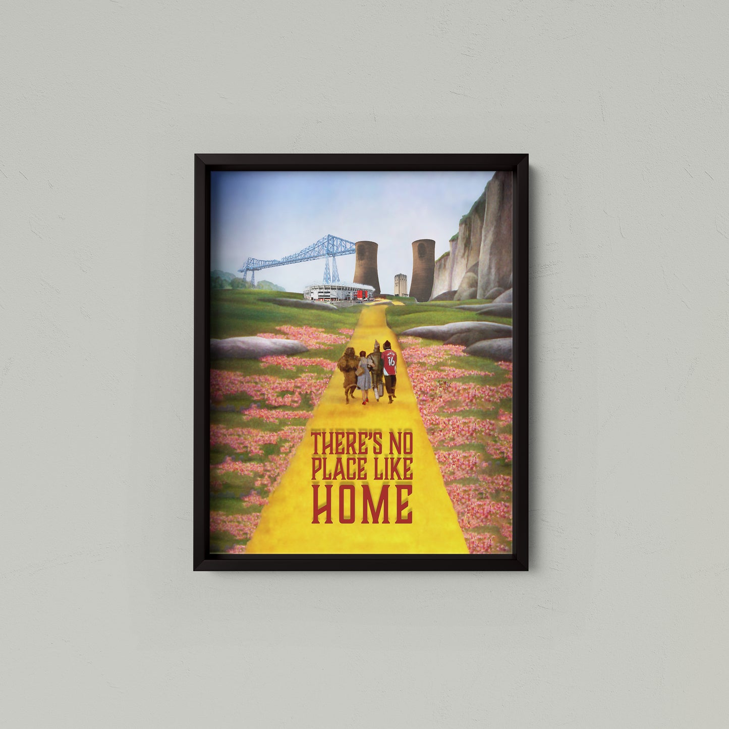 There's No Place Like Home - Unframed Print